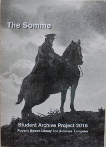 The Catalogue of the Somme Exhibition in the Roderic Bowen Library and Archives.